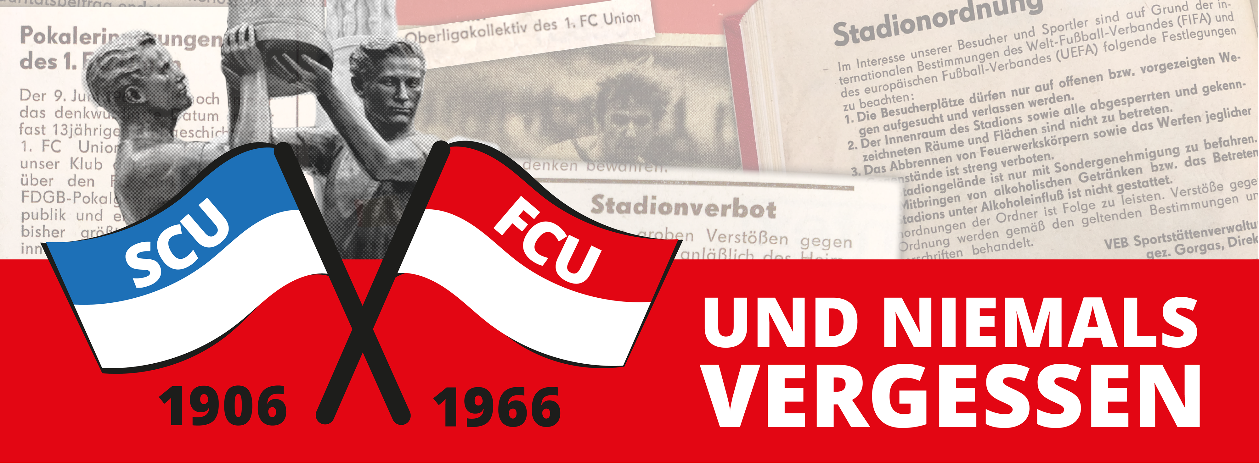 Banner: Und niemals vergessen - Der Geschichtspodcast über den 1. FC Union Berlin